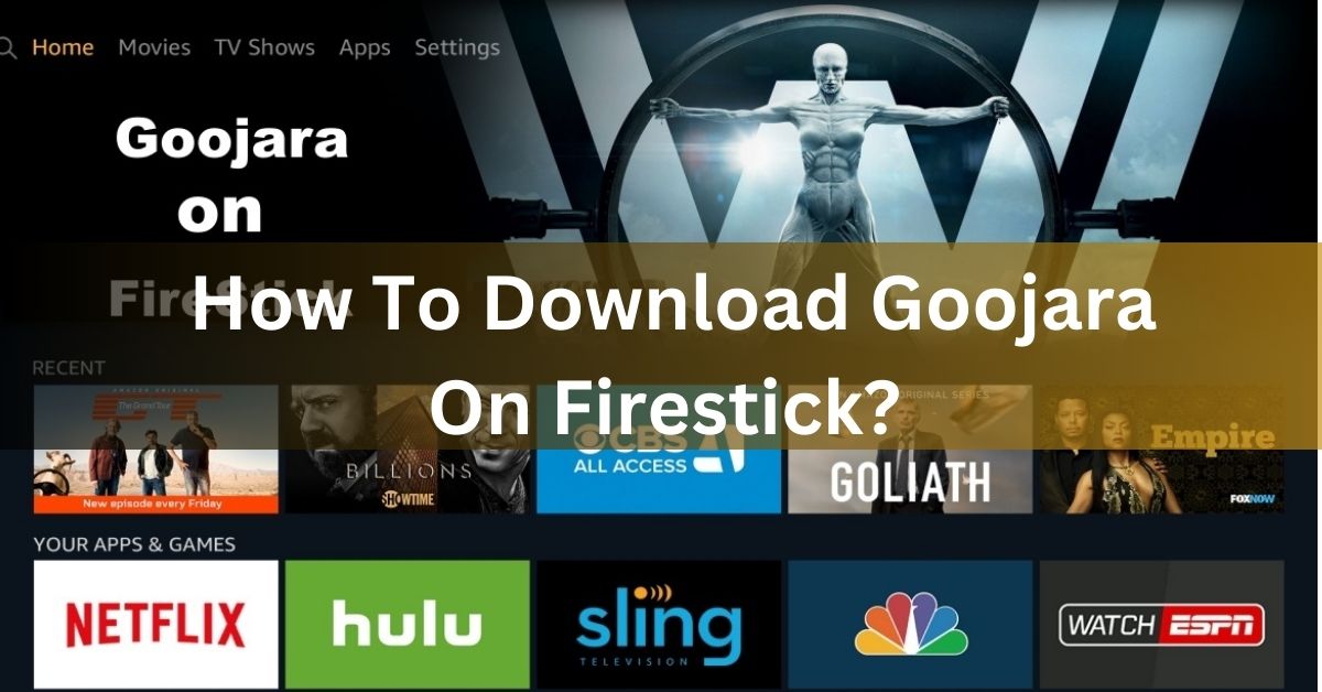How To Download Goojara On Firestick?