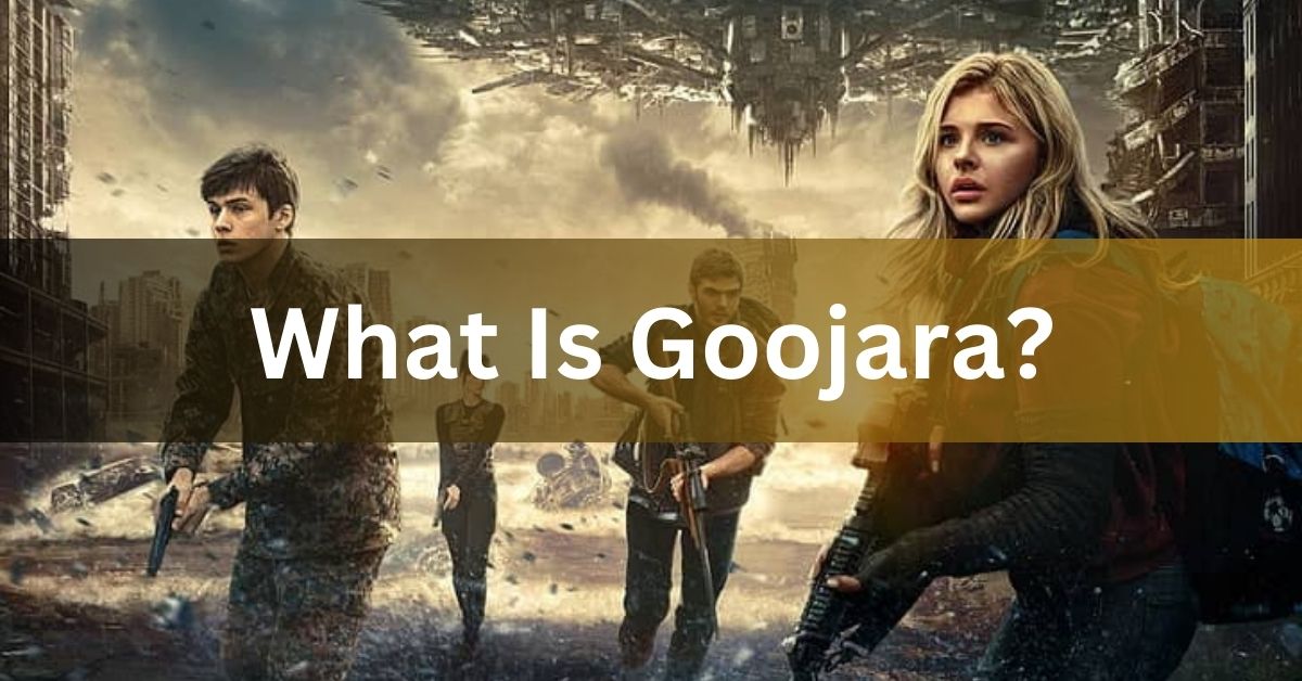 What Is Goojara?