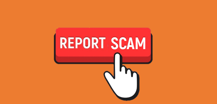How To Report The Scam