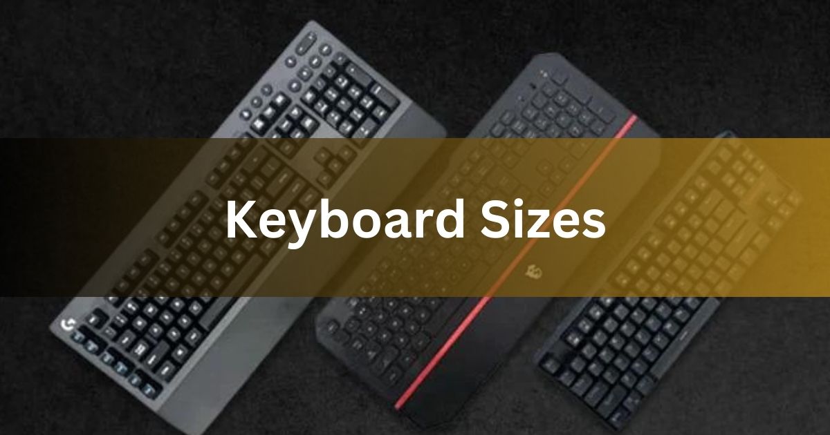 Keyboard Sizes