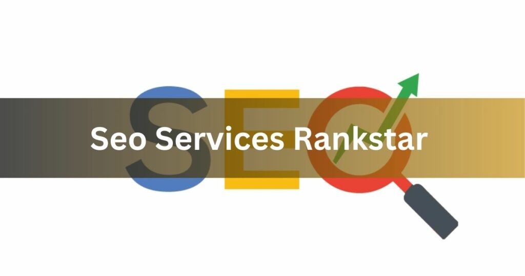 Seo Services Rankstar