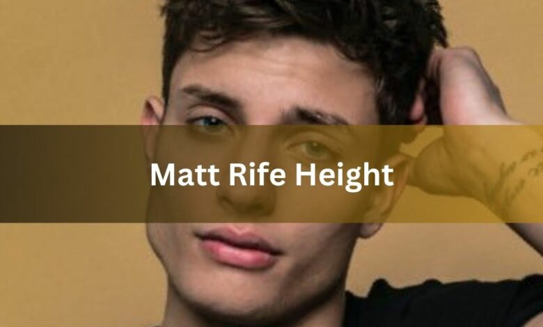 Matt Rife Height