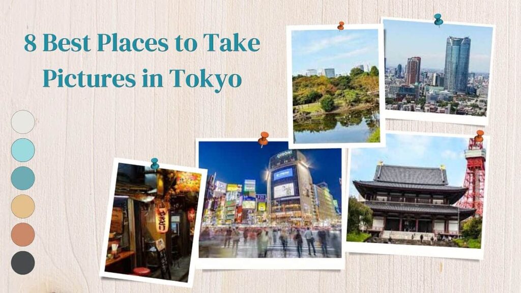 Details of The 8 Best Places To Take Pictures in Tokyo